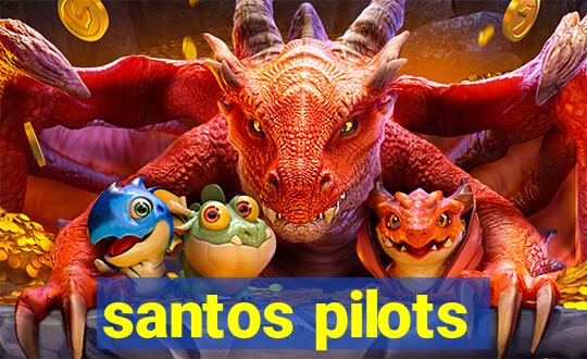 santos pilots