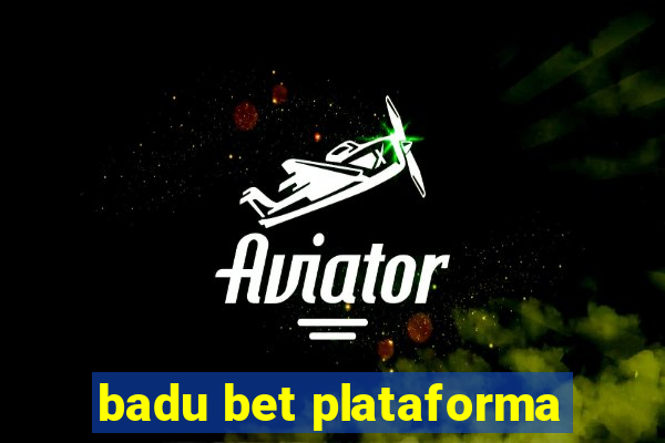 badu bet plataforma