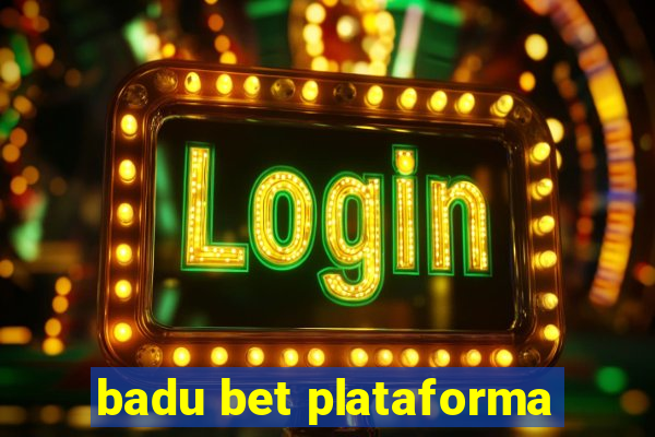 badu bet plataforma