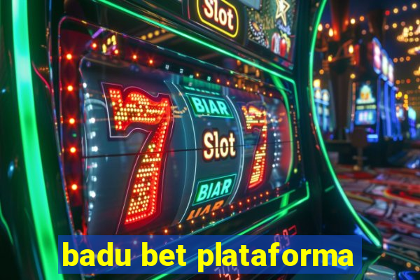 badu bet plataforma