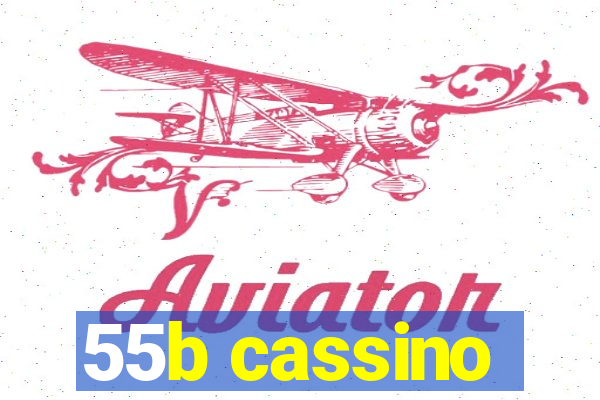 55b cassino