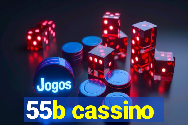 55b cassino