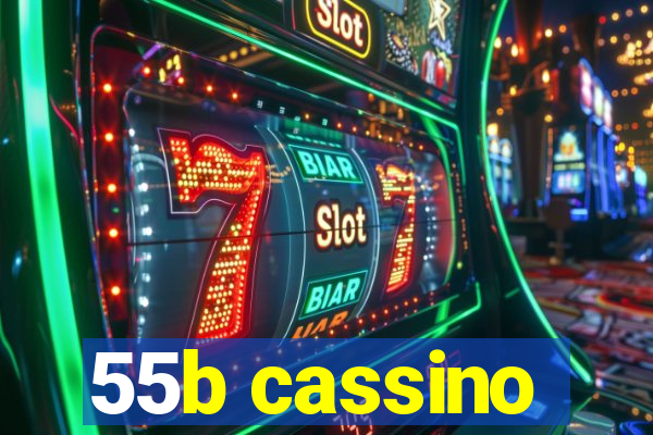 55b cassino