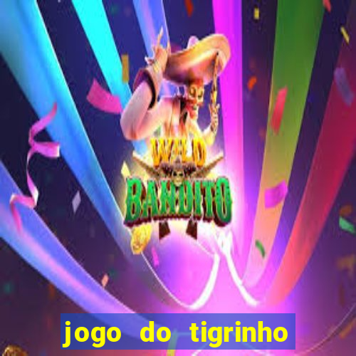 jogo do tigrinho pagando agora