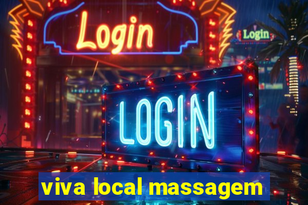 viva local massagem