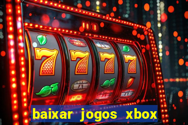 baixar jogos xbox 360 iso usando utorrent