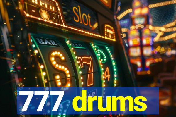 777 drums