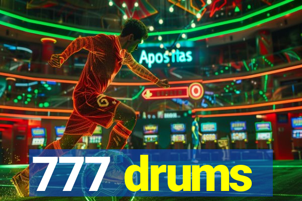 777 drums