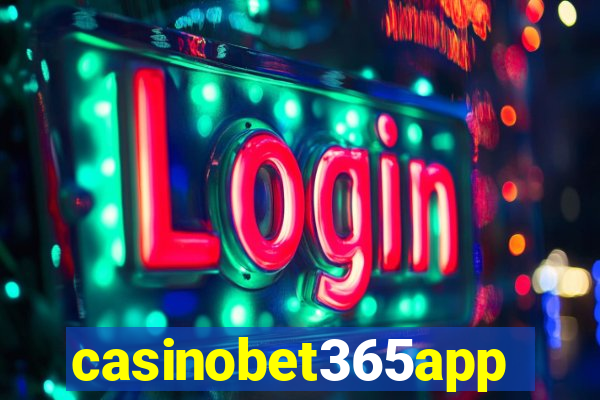 casinobet365app