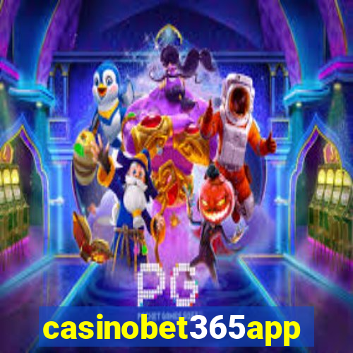 casinobet365app