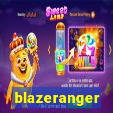 blazeranger