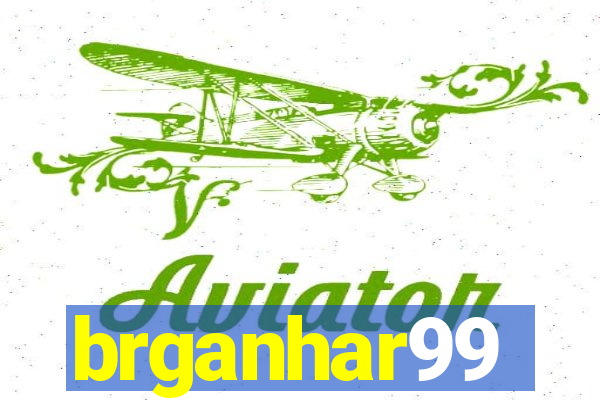 brganhar99