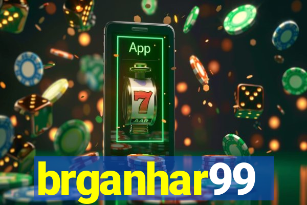 brganhar99