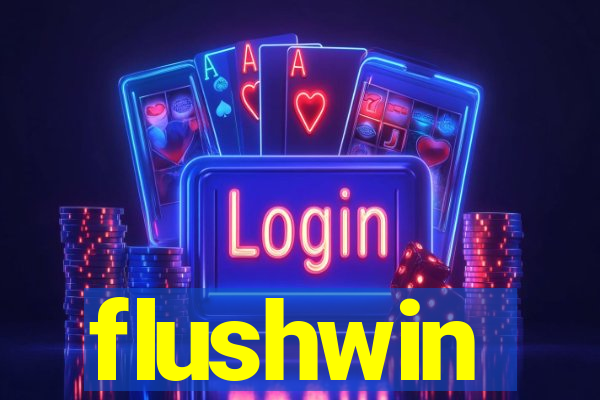 flushwin