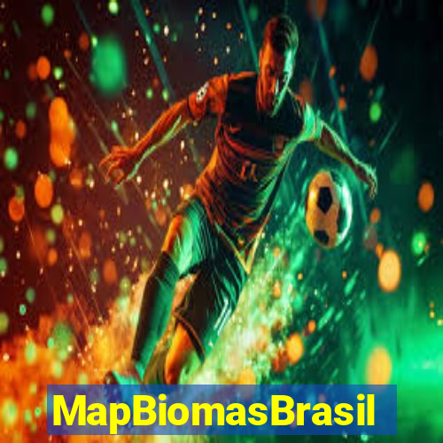 MapBiomasBrasil