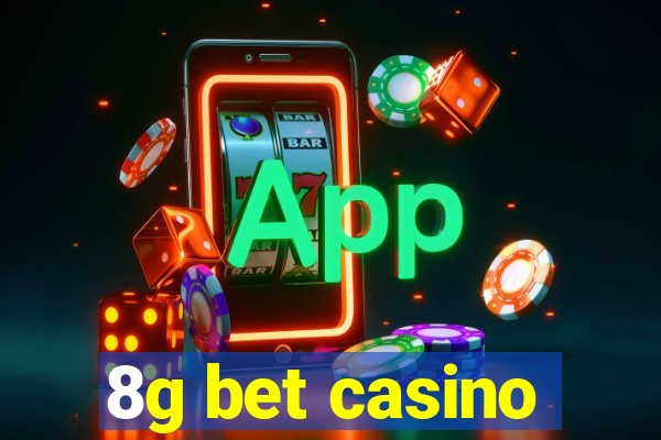 8g bet casino