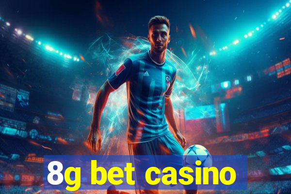 8g bet casino