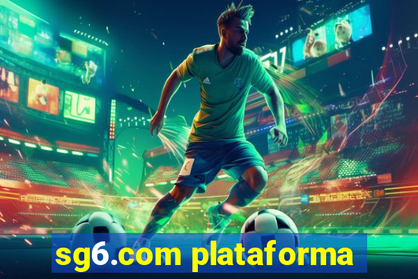 sg6.com plataforma