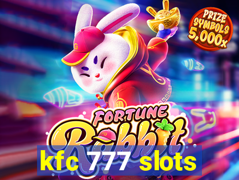 kfc 777 slots