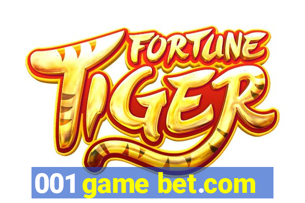 001 game bet.com