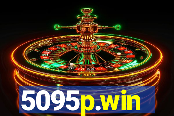 5095p.win