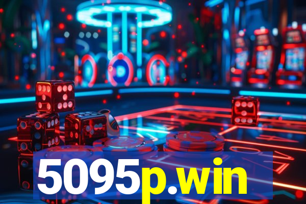 5095p.win