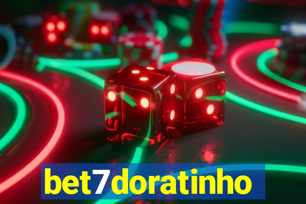 bet7doratinho