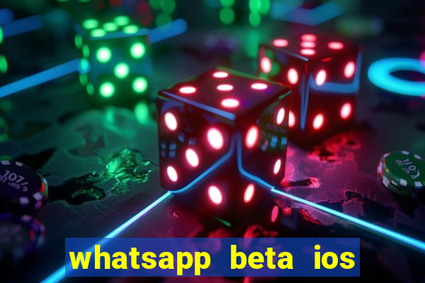 whatsapp beta ios testflight code 2024