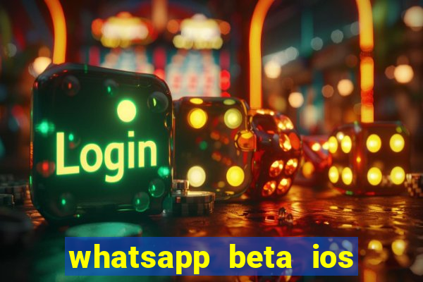 whatsapp beta ios testflight code 2024