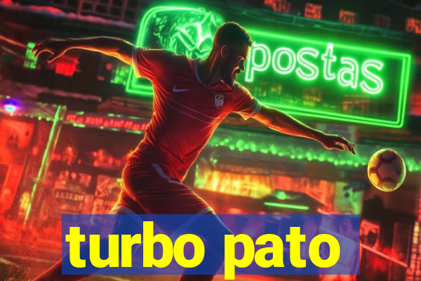 turbo pato