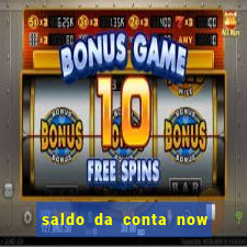 saldo da conta now big win