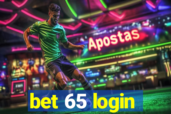 bet 65 login