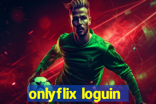 onlyflix loguin