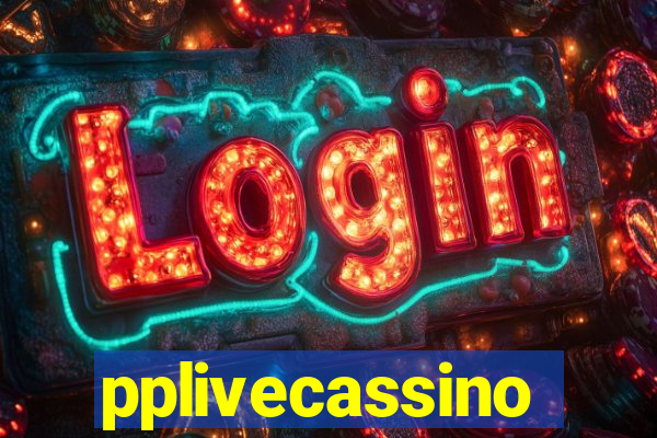 pplivecassino