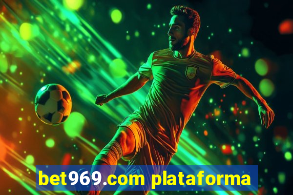 bet969.com plataforma