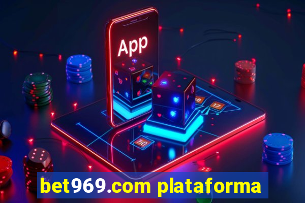 bet969.com plataforma