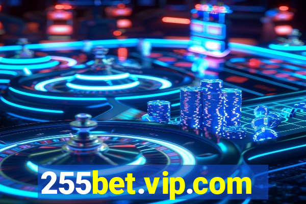 255bet.vip.com