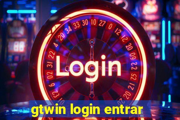 gtwin login entrar