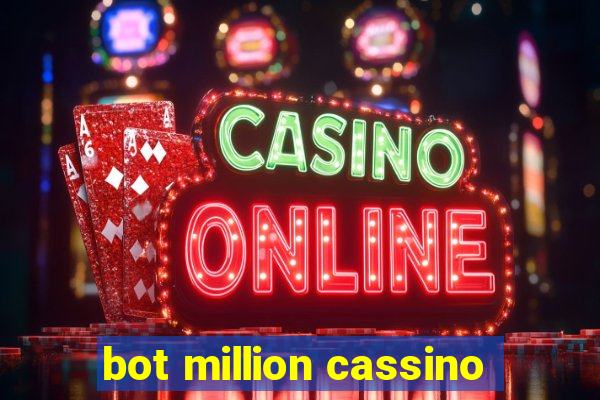 bot million cassino