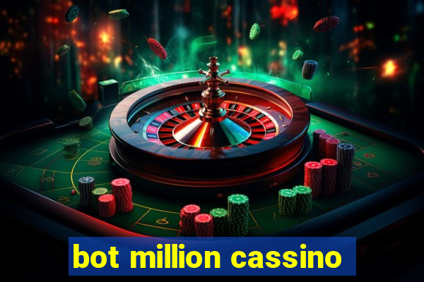 bot million cassino