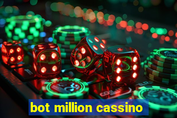 bot million cassino