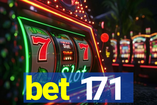 bet 171