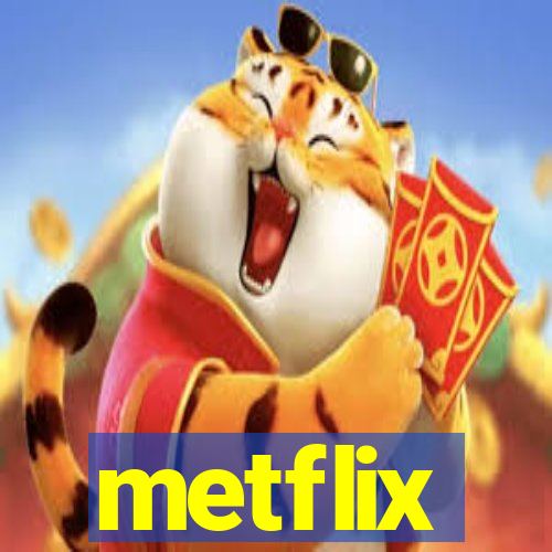 metflix