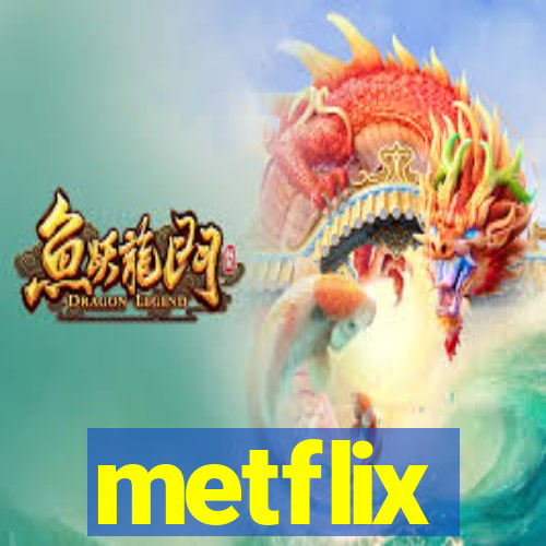 metflix