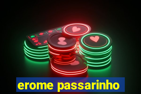 erome passarinho