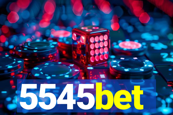 5545bet