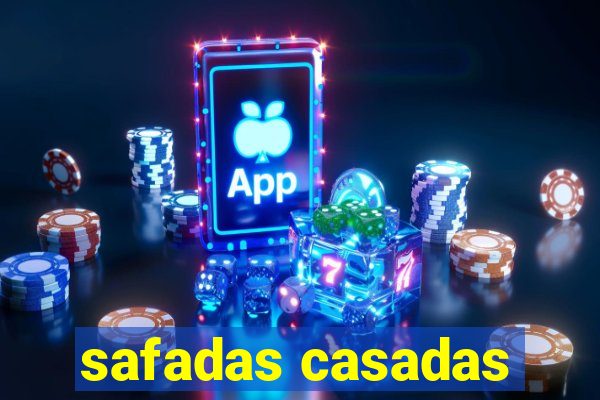 safadas casadas