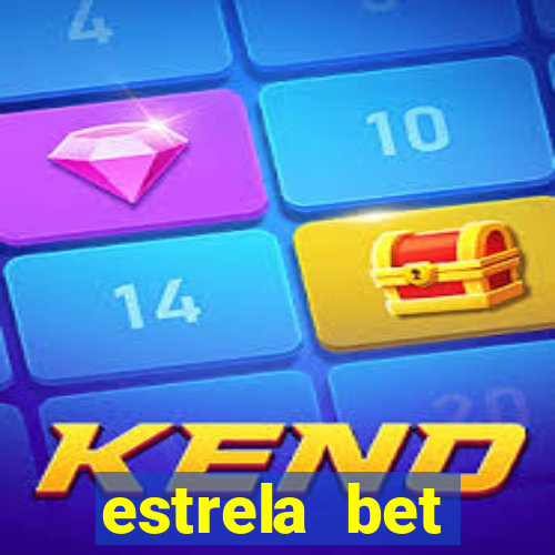 estrela bet download app