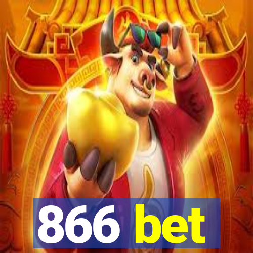 866 bet