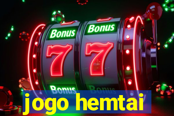 jogo hemtai